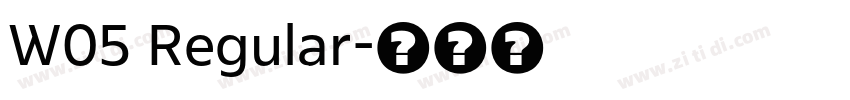 W05 Regular字体转换